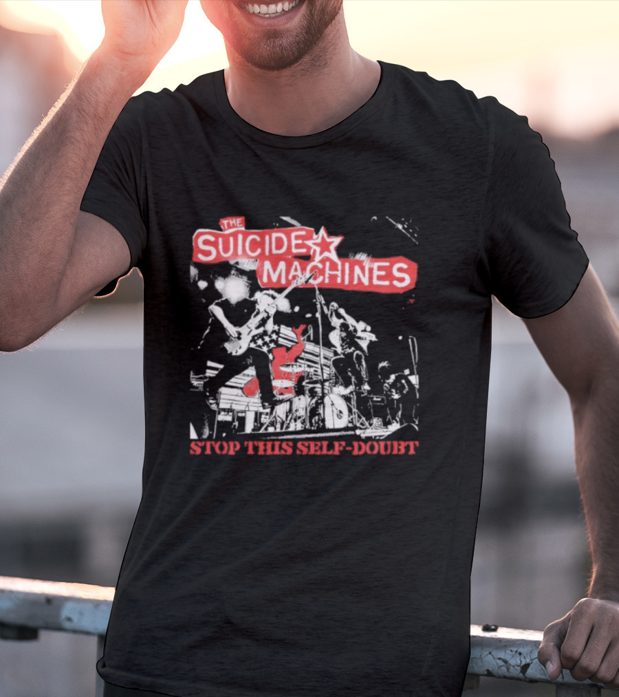 The Suicide Machines Stop This Self-Doubt Band Performance Artwork T-Shirt