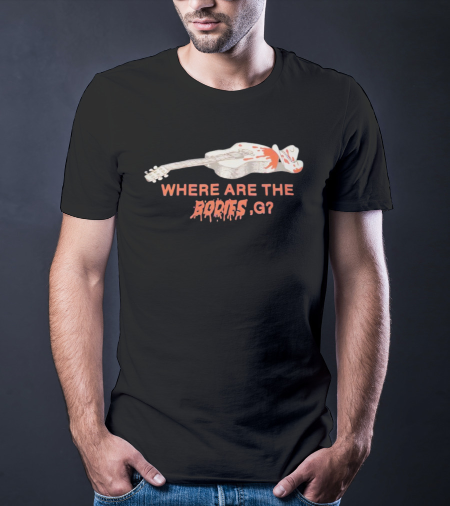 YMH Studios Where Are The Bodies G Guitar Graphic T-Shirt