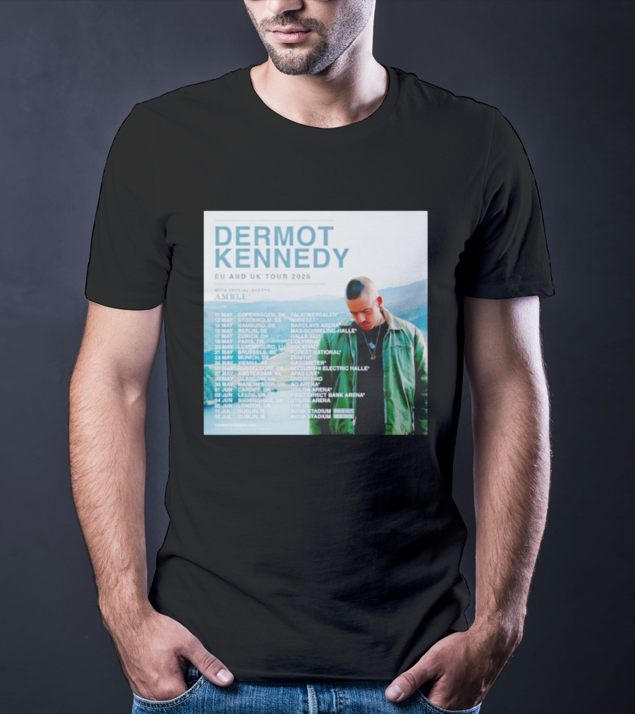 Dermot Kennedy EU And UK Tour 2026 With Special Guests Amble Concert Dates And Locations T-Shirt