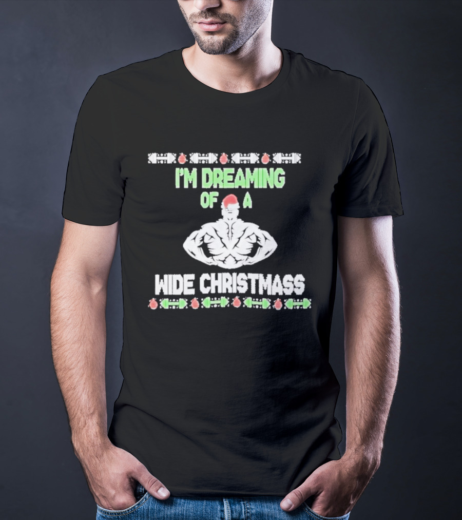 Dreaming Of A Wide Christmass Santa Hat Muscleman Holiday Humor T-Shirt