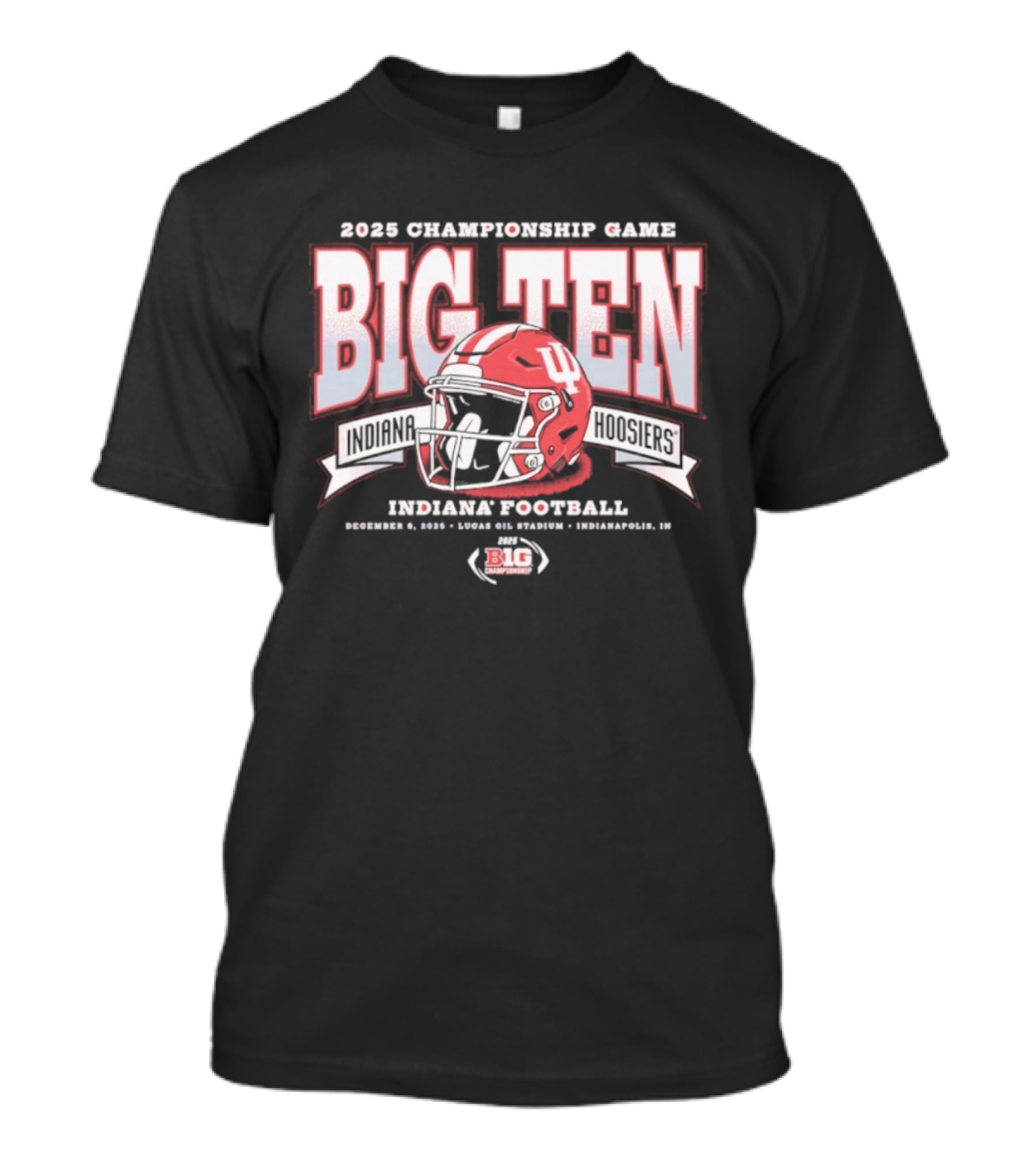 Indiana Hoosiers Football 2025 Big Ten Championship December 6 Lucas Oil Stadium T-Shirt
