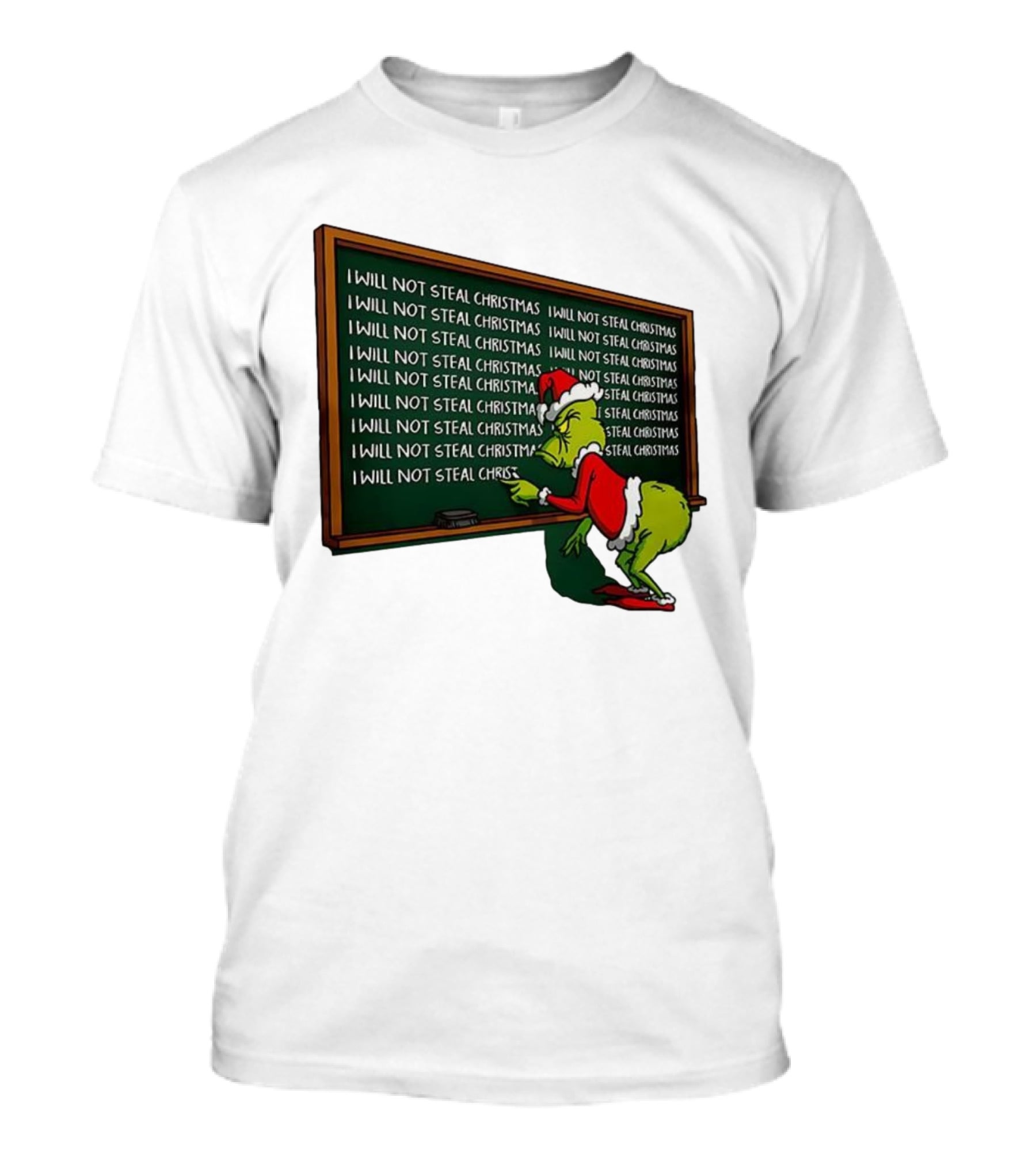 I Will Not Steal Christmas Punishment Grinch Writing Lines T-Shirt