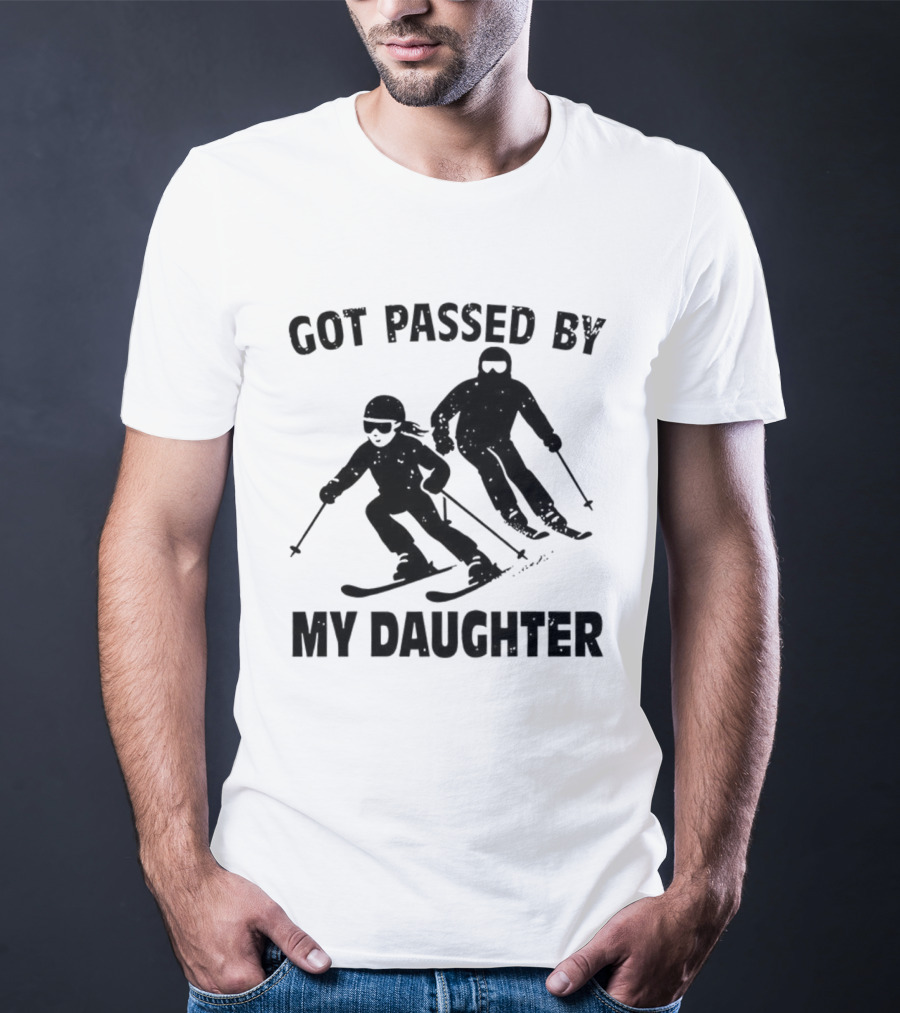 Got Passed By My Daughter Skiing Retro Skiers Humor T-Shirt
