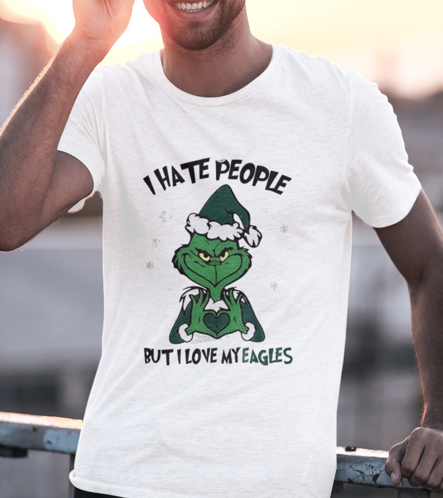 Philadelphia Football Grinch I Hate People But I Love My Eagles Christmas T-Shirt