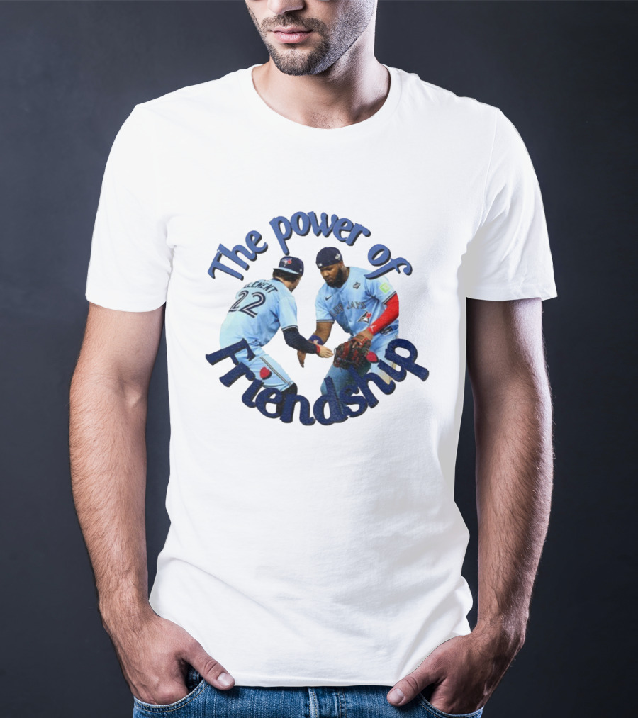 The Power Of Friendship Blue Jays MLB Team Unity T-Shirt