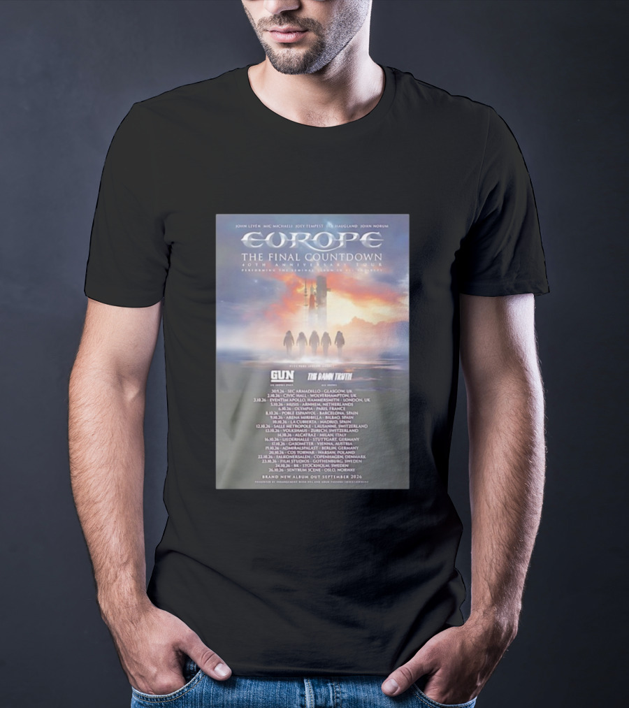 Europe The Final Countdown 40th Anniversary Tour 2026 Featuring Gun And The Damn Truth Live Performances And New Album Release Dates T-Shirt