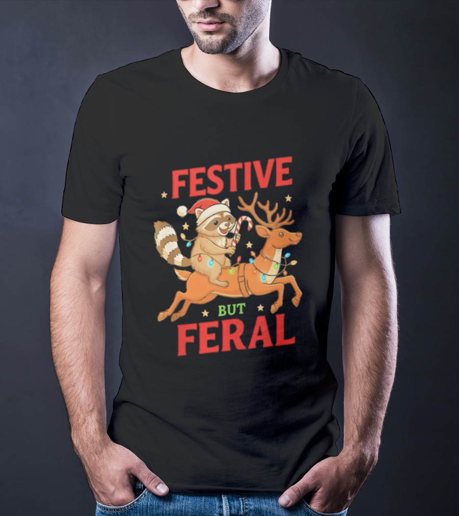 Festive But Feral Christmas Raccoon Reindeer Ride T-Shirt