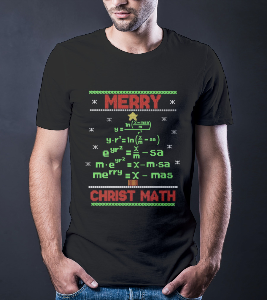 Merry Math Equations Christmas Tree Christ Math T-Shirt