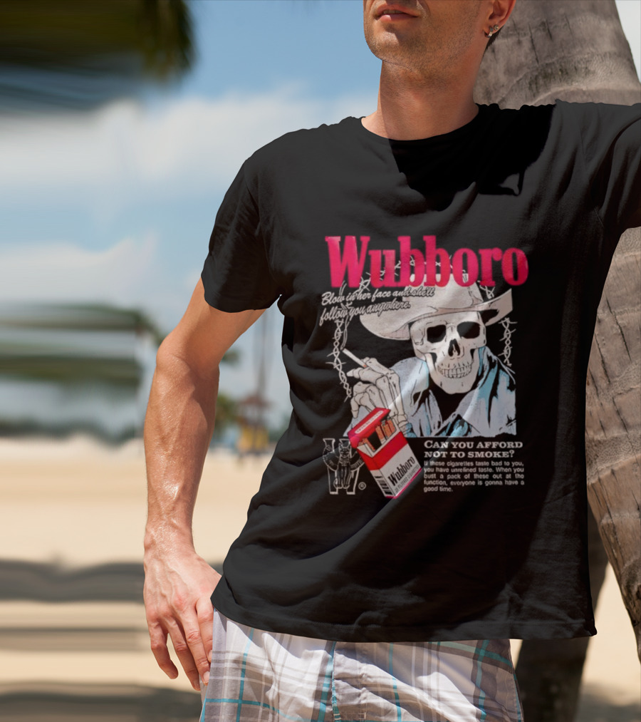 Wubboro Skeleton Cowboy Smoking Satire Can You Afford Not To Smoke T-Shirt