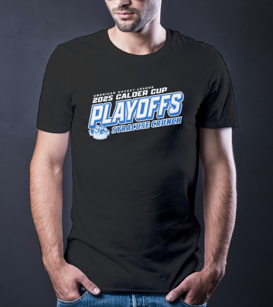 Syracuse Crunch Calder Cup 2025 Playoffs Clothing T-Shirt