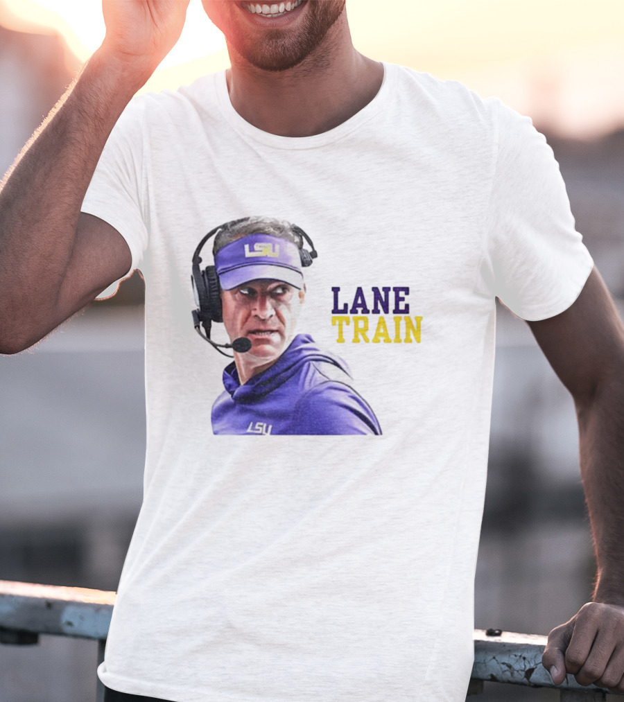 Lane Train Funny Coach LSU Tigers T-Shirt