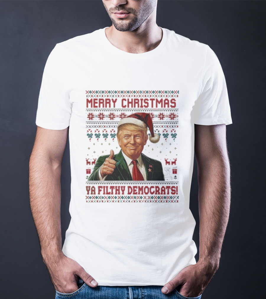 Merry Christmas Ya Filthy Democrats Trump Santa Thumbs Up Holiday Sweater T-Shirt