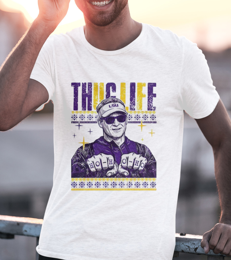 LSU Thug Life Lane Kiffin Ho Ho Ho Christmas Coach T-Shirt