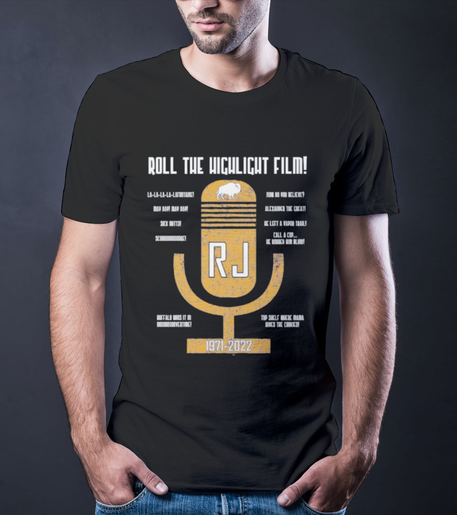 RJ 1971-2022 Roll The Highlight Film Buffalo Bills Microphone Retro Style T-Shirt