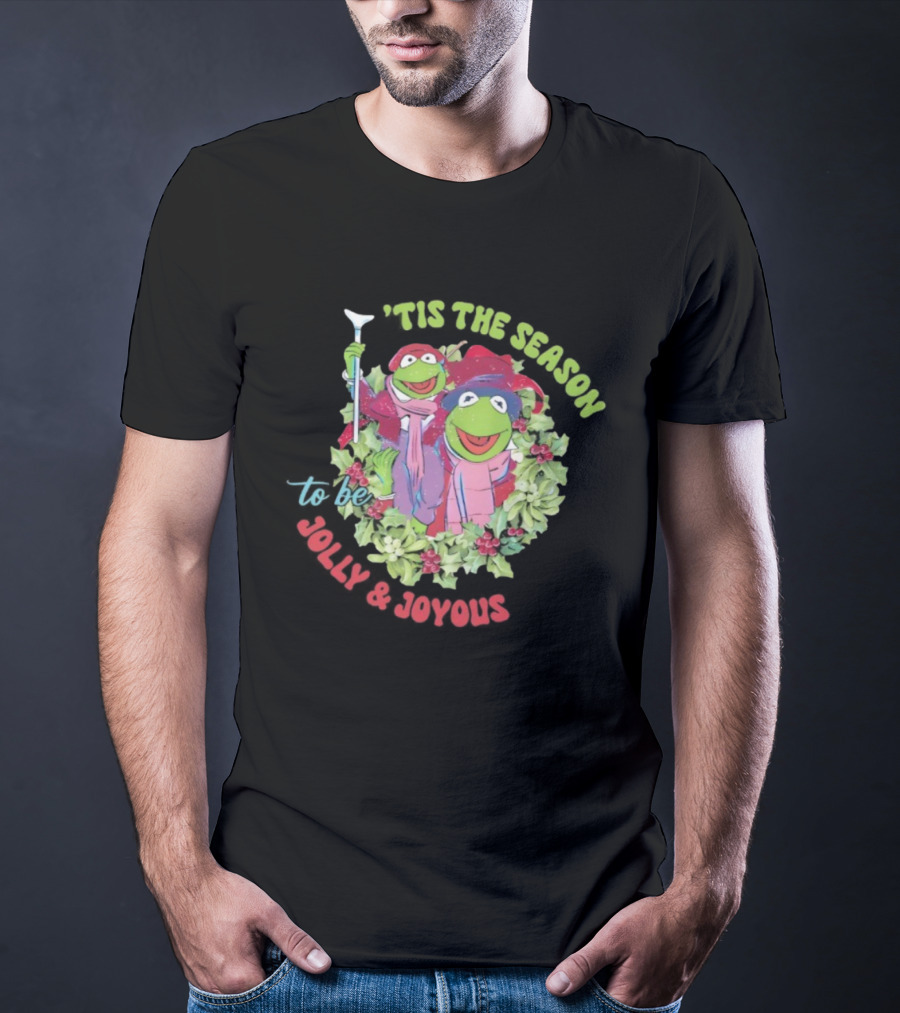 Muppets Christmas Carol Tis The Season Be Merry And Joyous T-Shirt