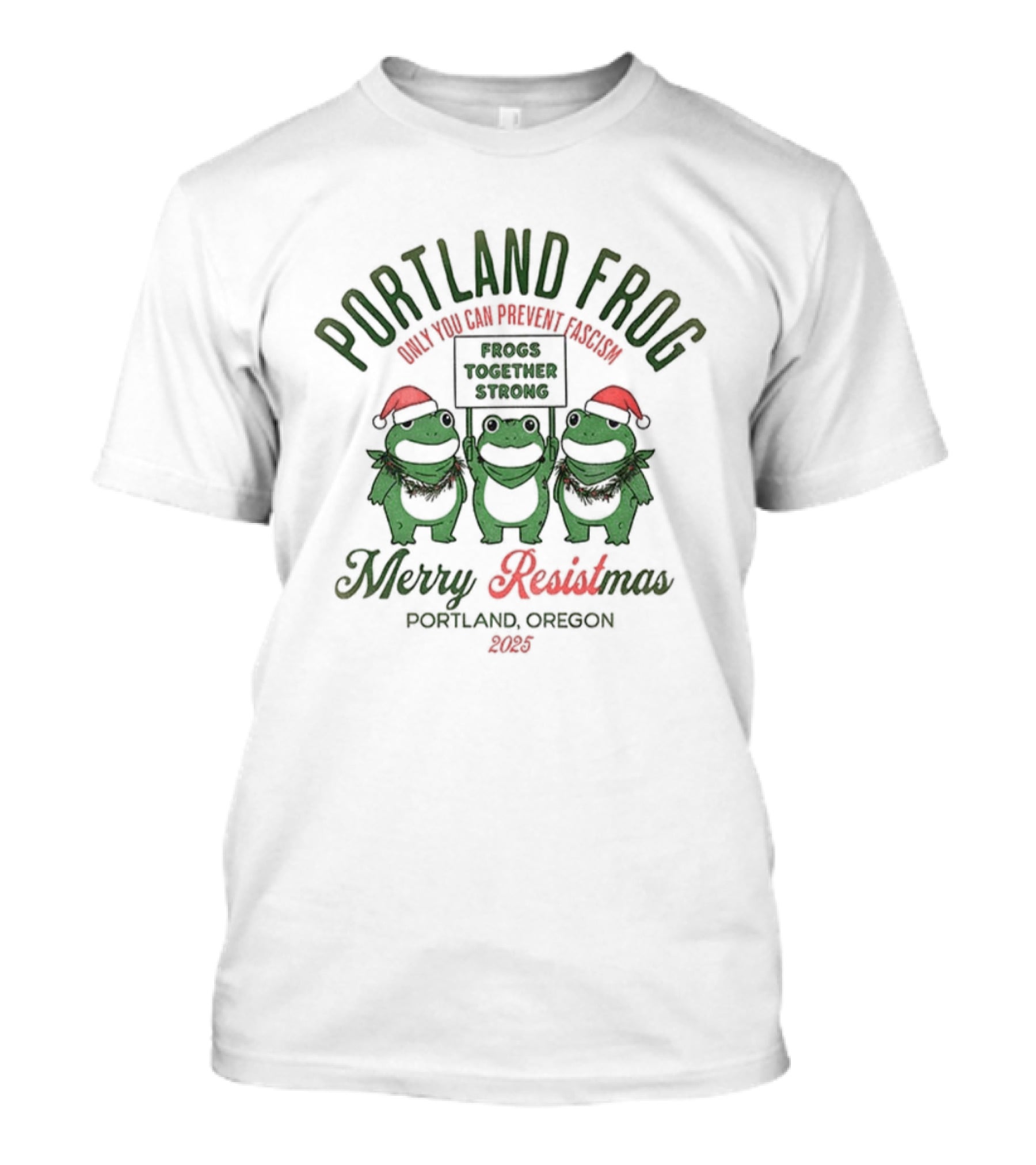 Portland Frog Merry Resistmas 2025 Oregon Together Strong T-Shirt