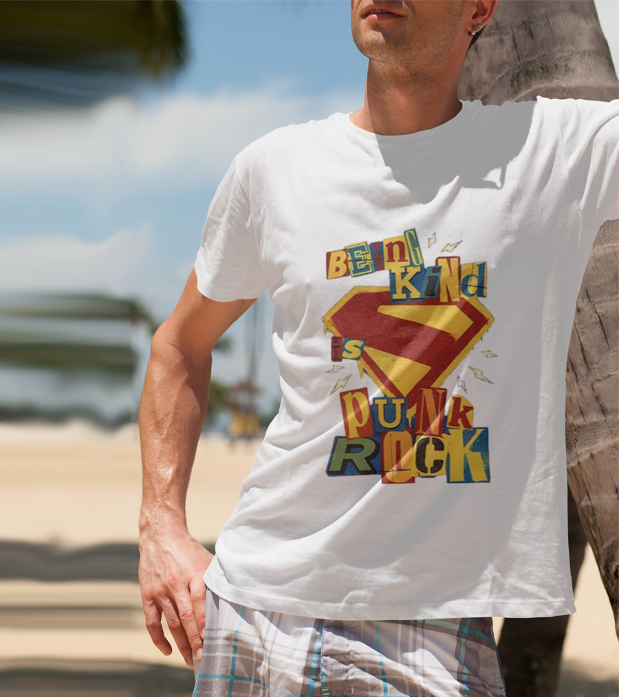 Being Kind Is Punk Rock Superman Symbol T-Shirt