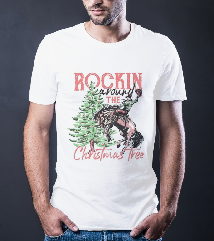 Rockin Around The Christmas Tree Cowboy Country Retro Christmas Cowboy And Tree T-Shirt