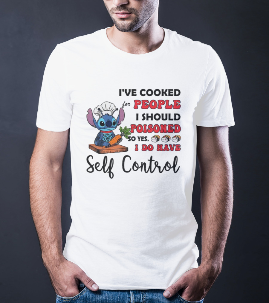Stitch Cooked For People I Should Poisoned Sushi Self Control T-Shirt