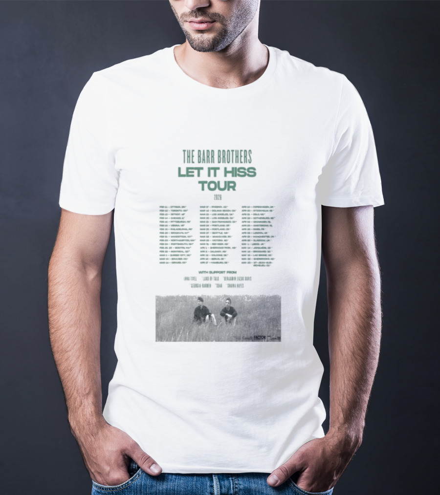 The Barr Brothers Let It Hiss Tour 2026 Locations And Dates T-Shirt