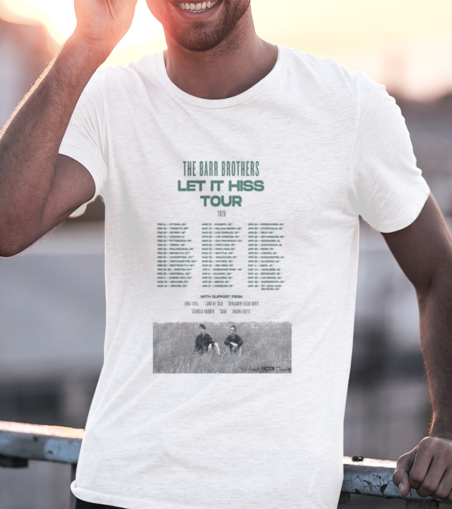 The Barr Brothers Let It Hiss Tour 2026 Locations And Dates T-Shirt