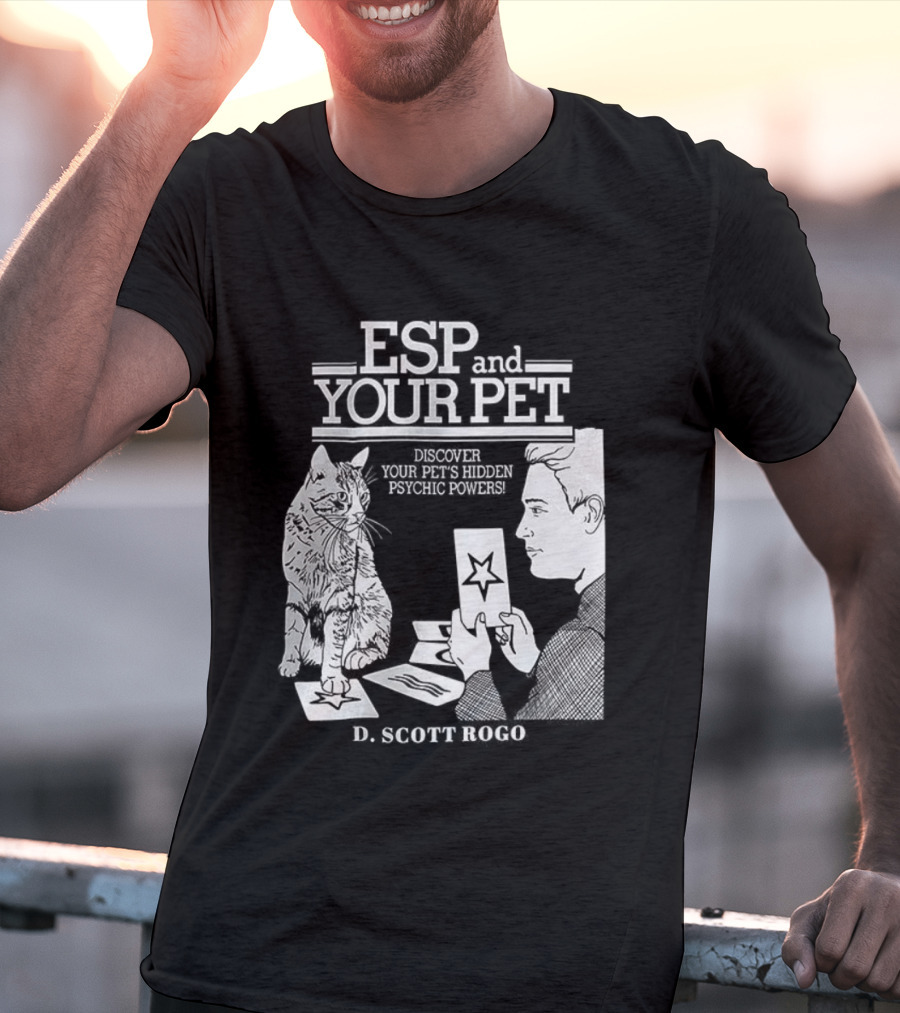 ESP And Your Pet Discover Hidden Psychic Powers By D. Scott Rogo T-Shirt