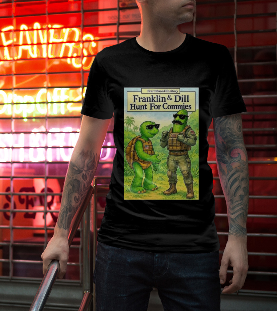 Franklin & Dill Hunt For Commies Frar HSaanklin Story T-Shirt