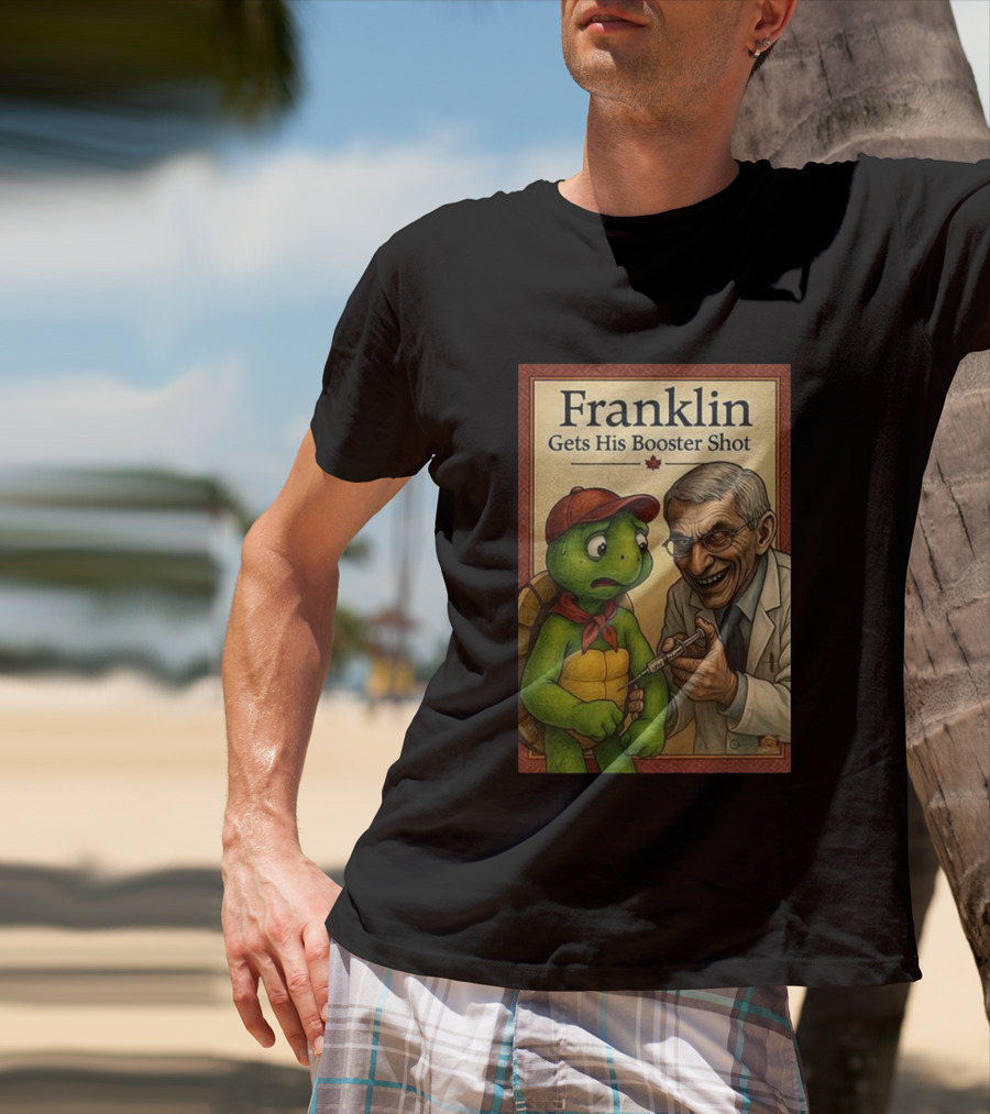 Franklin Gets His Booster Shot With Maple Leaf T-Shirt