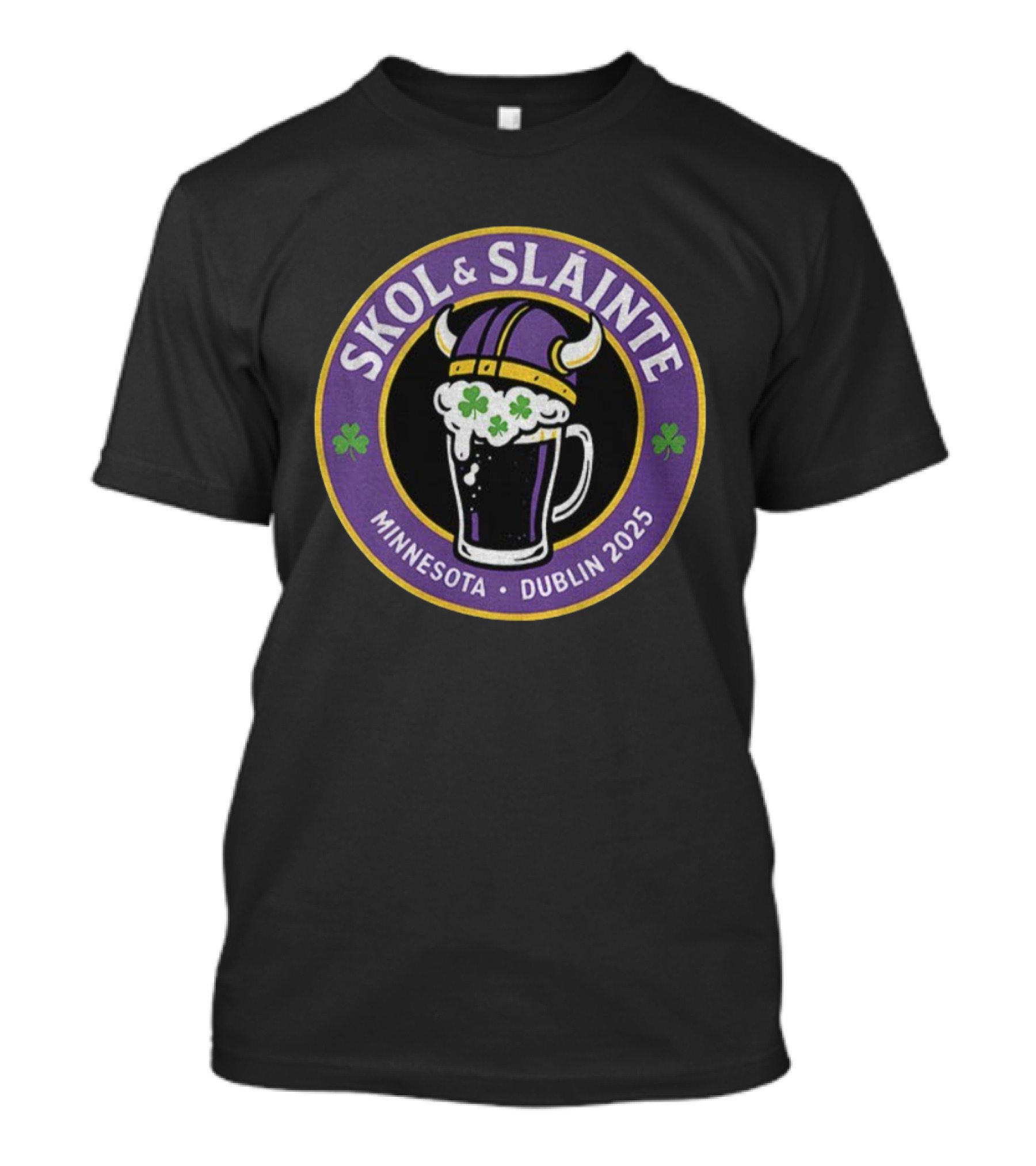 Skol And Sláinte Minnesota Dublin 2025 Viking Helmet And Beer With Shamrocks T-Shirt