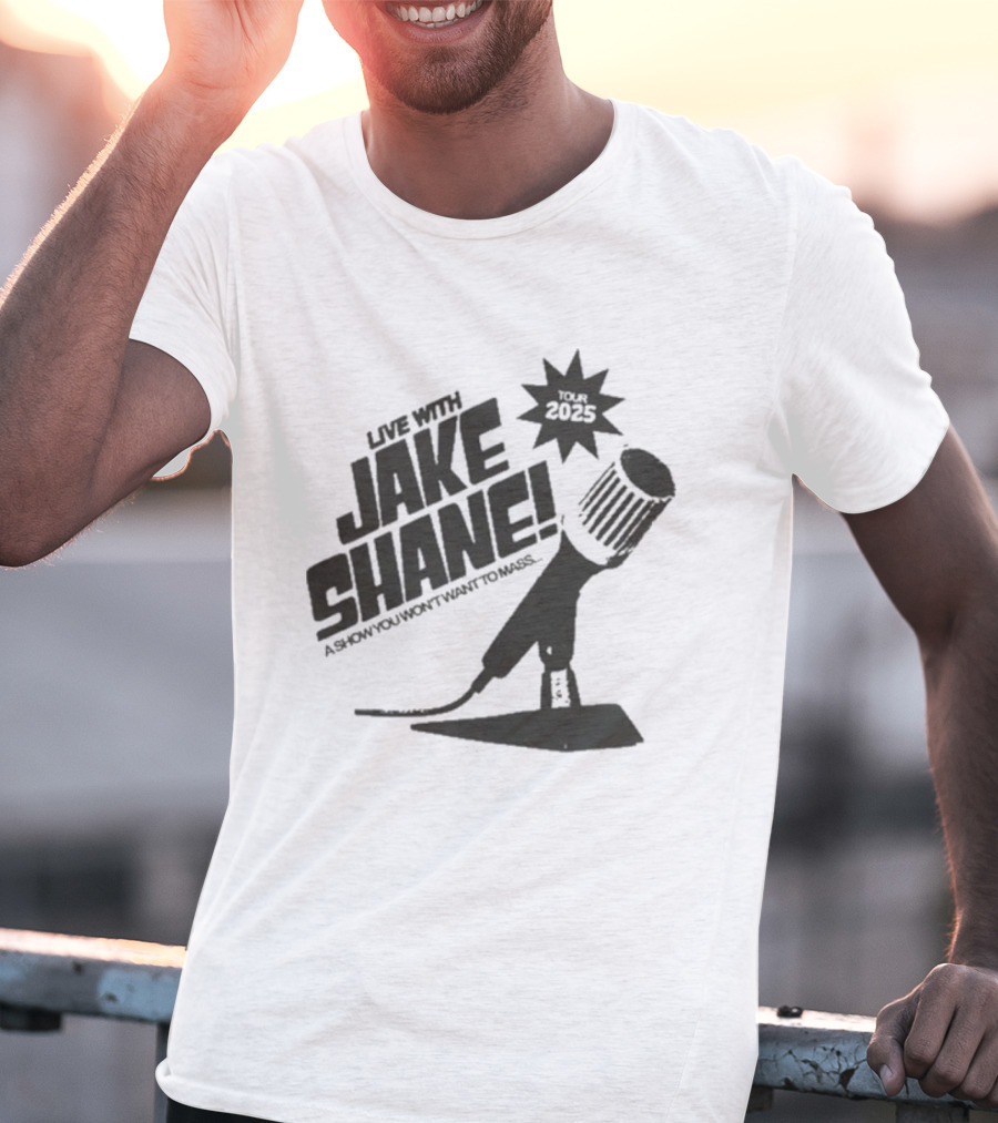 Live With Jake Shane A Show You Won’t Want To Miss Tour 2025 Microphone Starburst T-Shirt