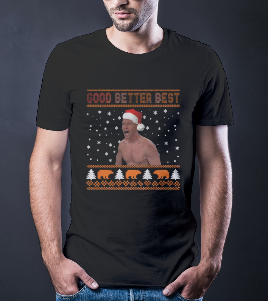 Ben Johnson Good Better Best Christmas Bears Chicago Game Day T-Shirt