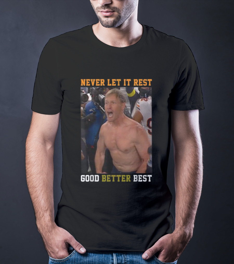 Never Let It Rest Good Better Best Motivational Athletic Scene T-Shirt
