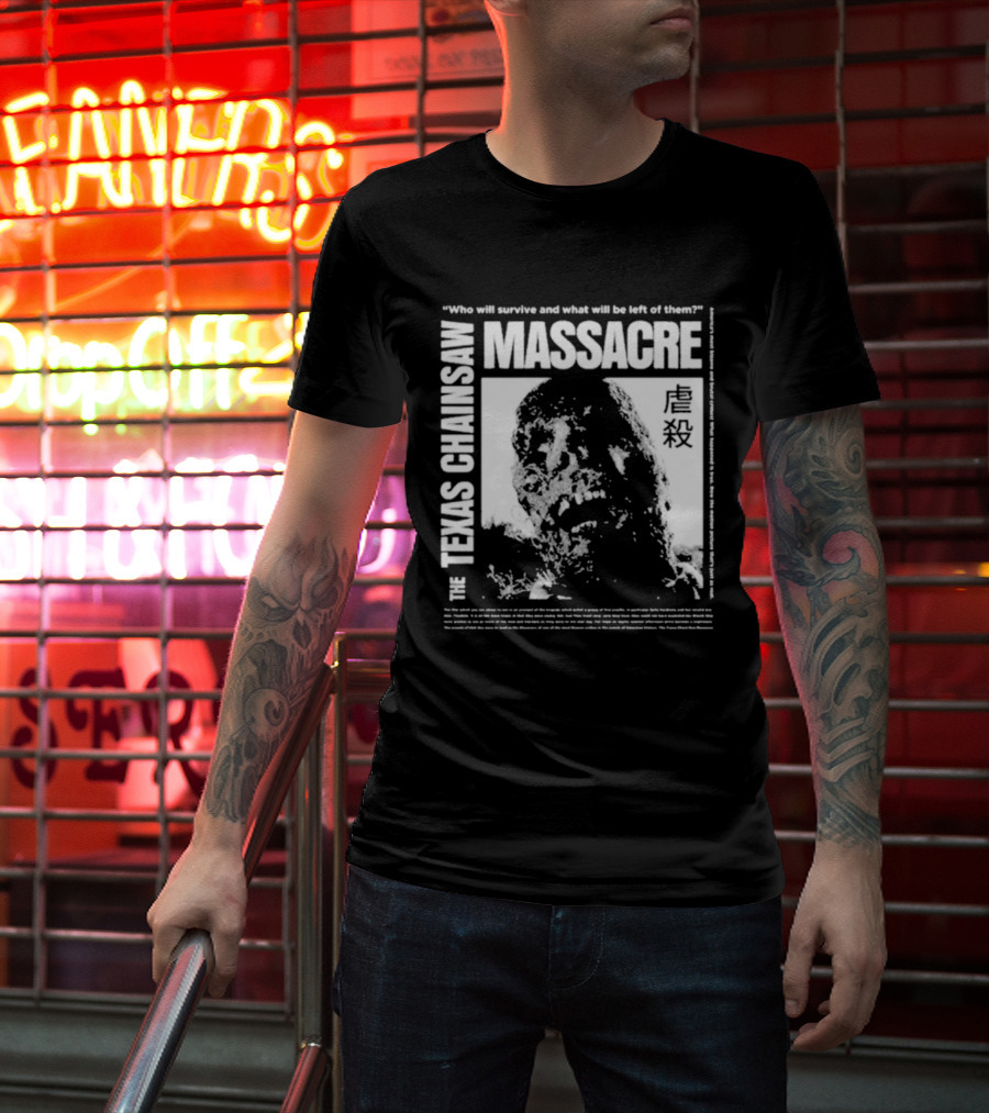 The Texas Chainsaw Massacre Who Will Survive What Will Be Left Of Them Drippy Corpse Japanese Text T-Shirt