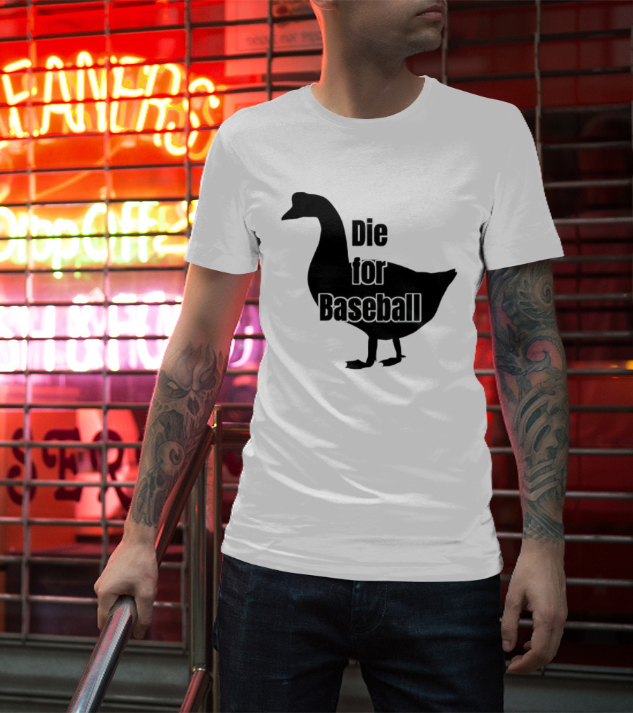 Die For Baseball Goose Silhouette T-Shirt