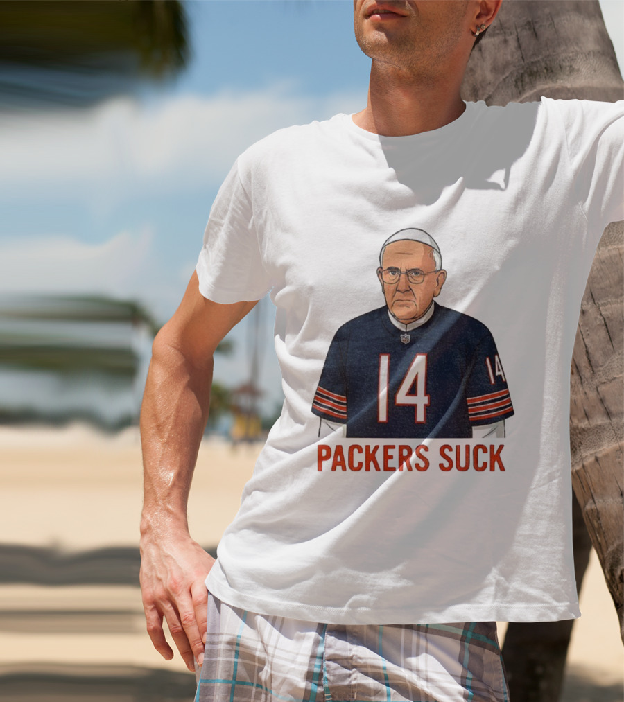Packers Suck Pope Da Pope Chicago Bears Football Thanksgiving 14 T-Shirt
