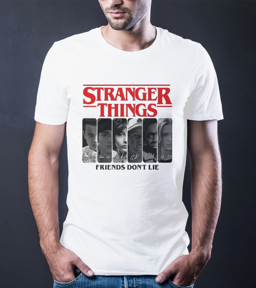 Stranger Things Friends Don’t Lie Signatures Eleven Mike Dustin Lucas Max T-Shirt