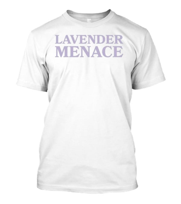 Lavender Menace Empowerment Equality Liberation T-Shirt