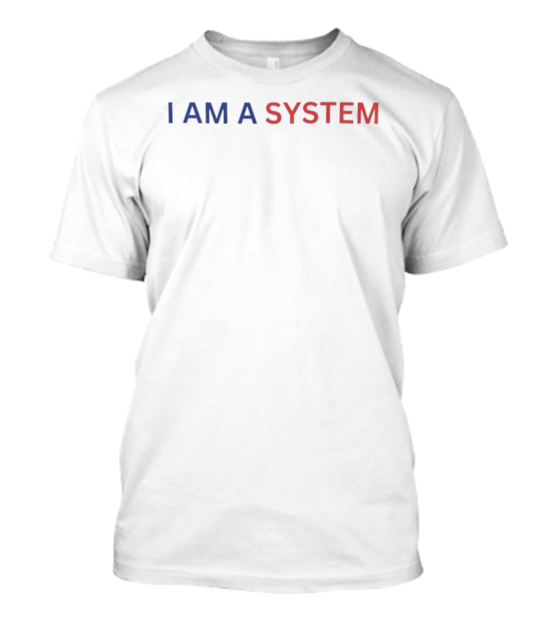 I Am A System James Harden's Bold NBA Confidence T-Shirt