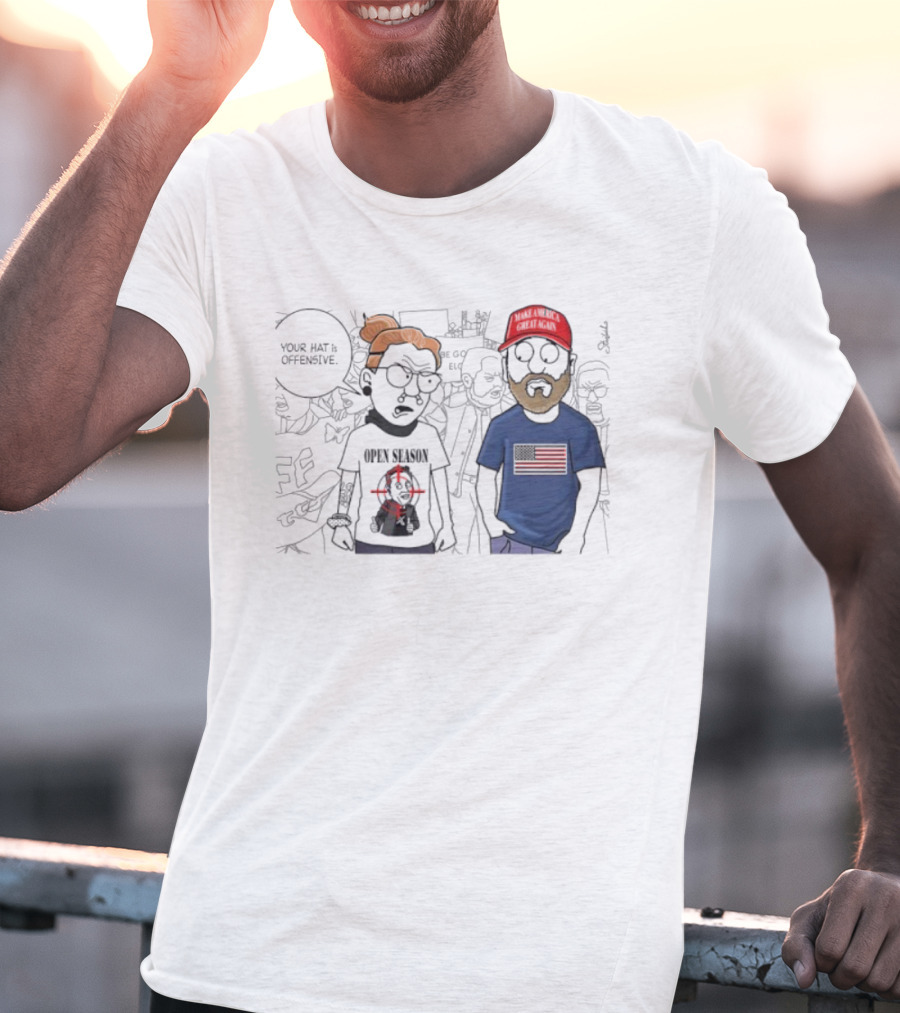 Open Season Your Hat Is Offensive Make America Great Again T-Shirt