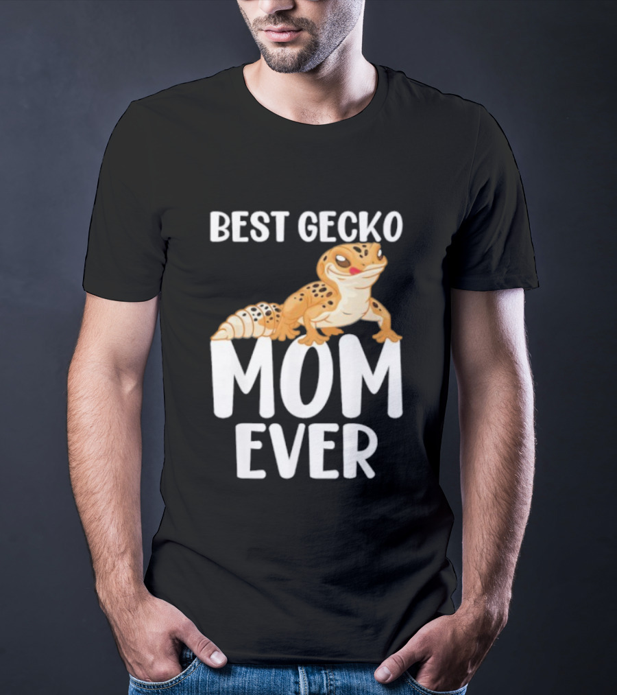 Best Gecko Mom Ever Cute Leopard Lizard Reptile Lover T-Shirt