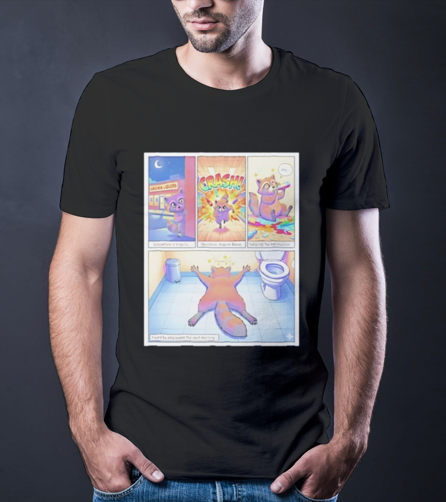 Drunk Raccoon Virginia Liquors Crash Operation Acquire Booze Sampling Merchandise T-Shirt