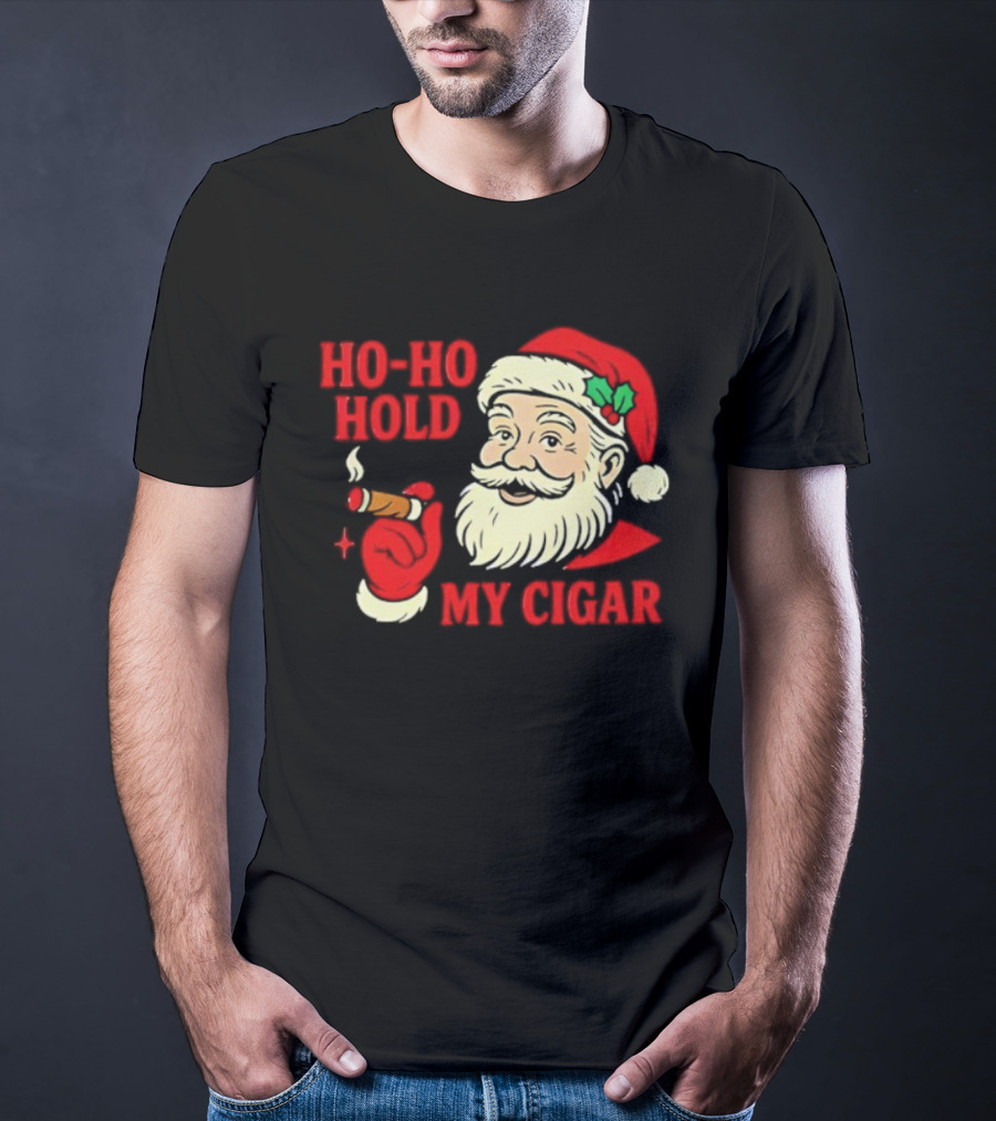 Santa Ho Ho Hold My Cigar Christmas T-Shirt