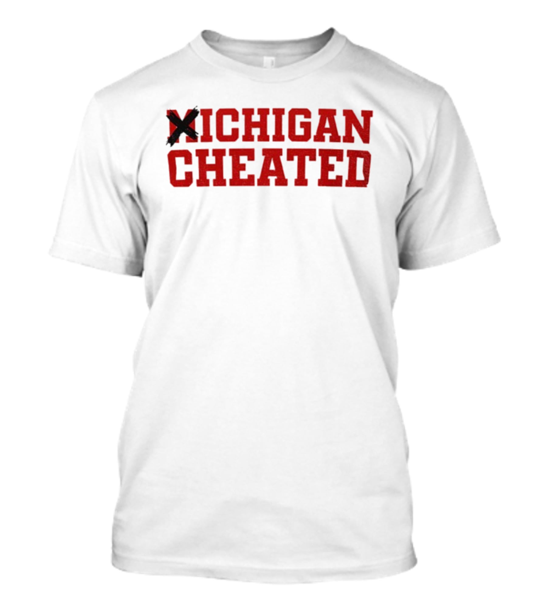 Michigan Ohio Beat Cheated T-Shirt