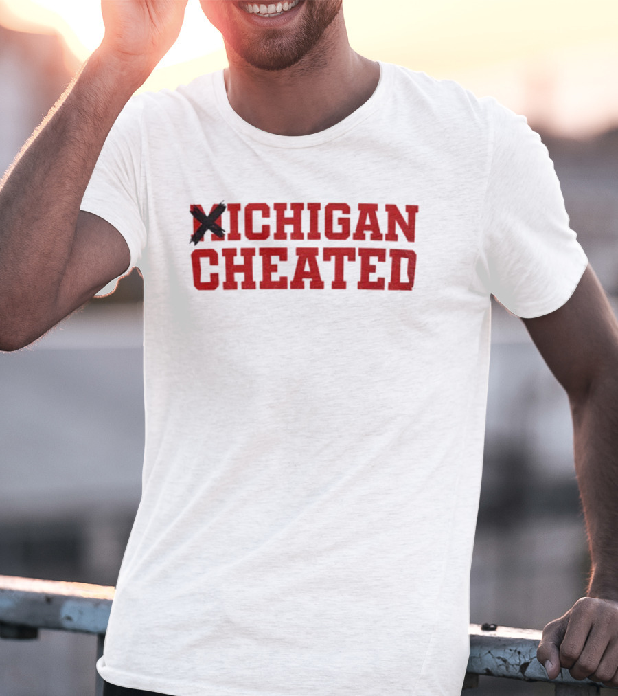 Michigan Ohio Beat Cheated T-Shirt