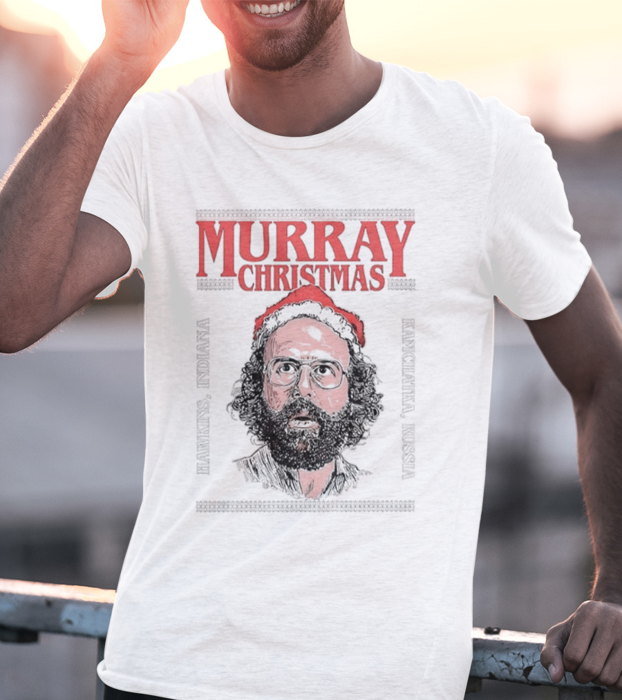 Murray Christmas Hawkins Stranger Things Upside Down Monster T-Shirt
