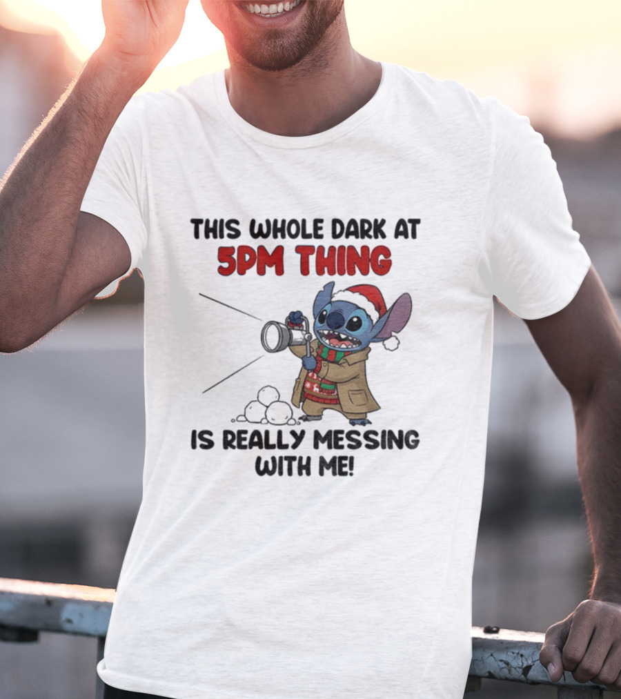Stitch This Whole Dark At 5PM Thing Is Really Messing With Me Santa Christmas T-Shirt