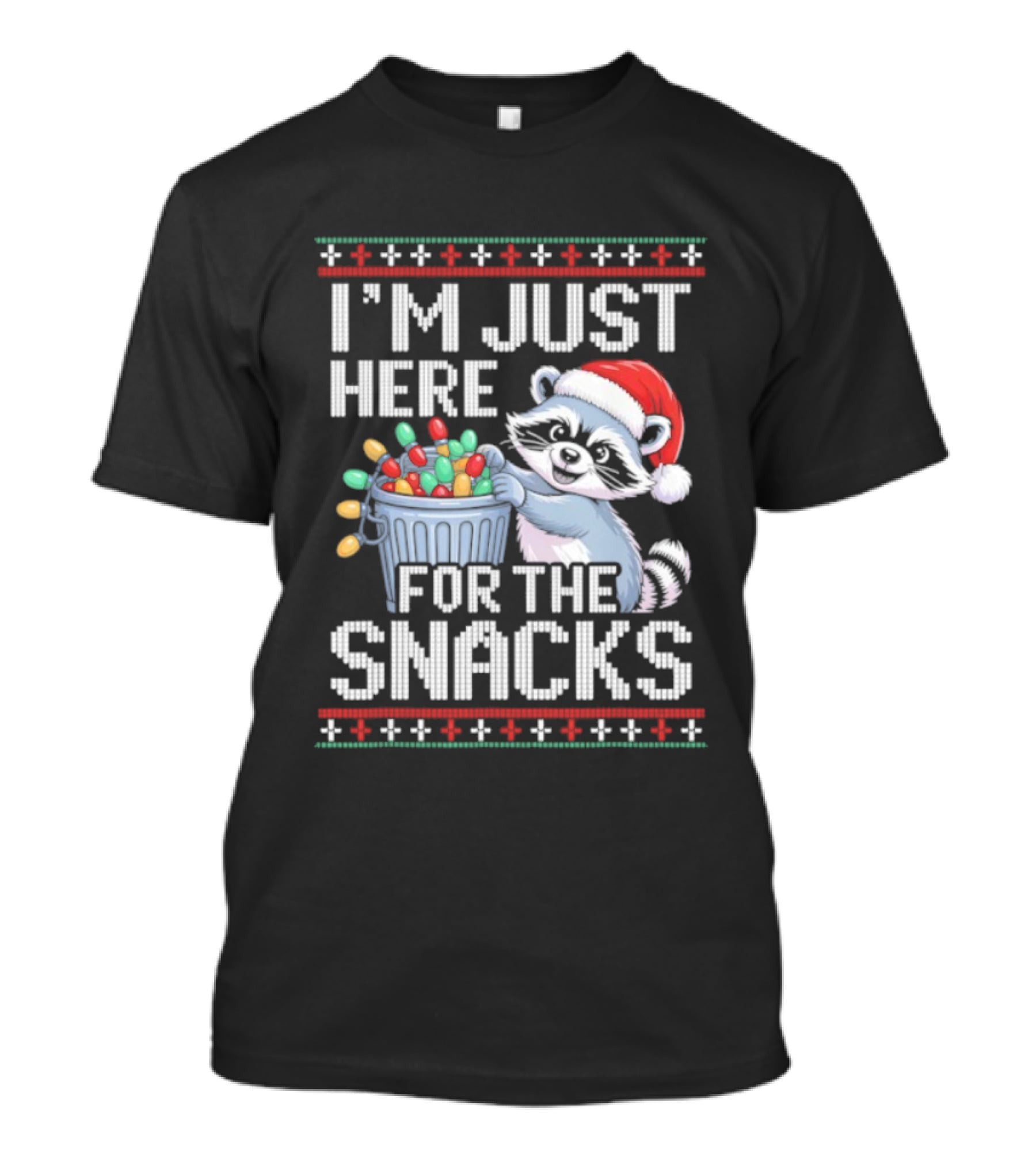I'm Just Here For The Snacks Raccoon Christmas Ugly Sweater Santa Hat Holiday T-Shirt