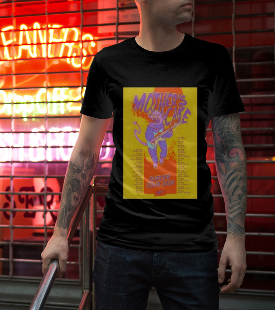 Mother's Cake 2026 Europe Tour Part 1 Concert Dates T-Shirt