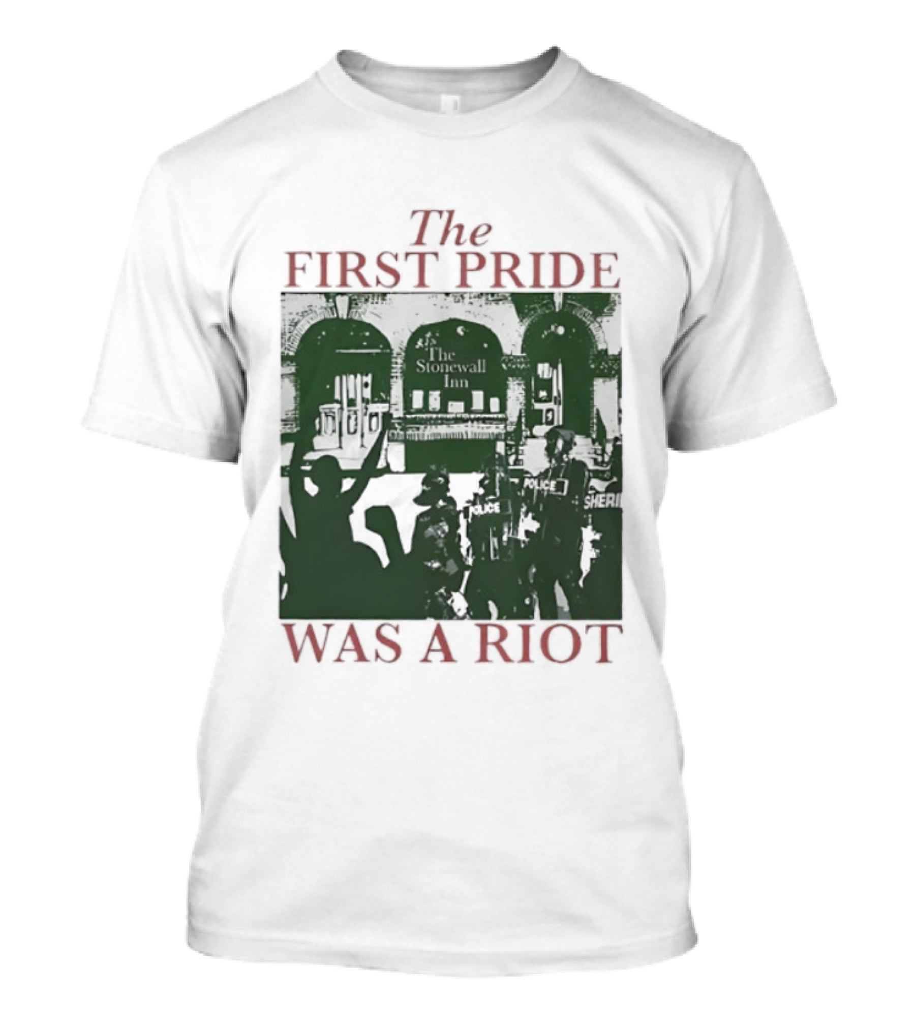 The First Pride Was A Riot Stonewall Inn 1969 Police Sheri T-Shirt