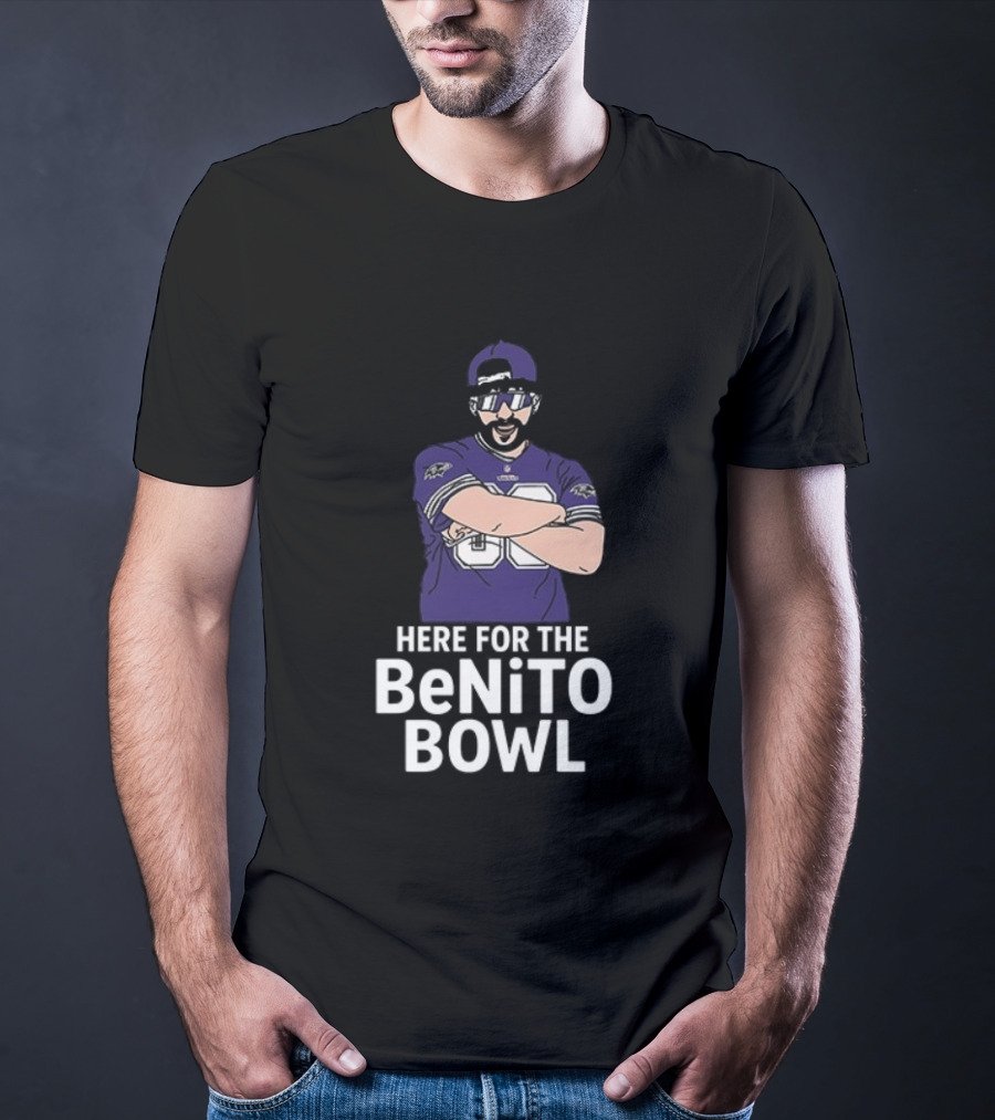 Baltimore Ravens Super Bowl Halftime Here For The Benito Bowl T-Shirt